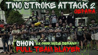 Download lagu TSA 2 Jepara || BDR 86 Mode Serang✊🏻⚡️ mp3