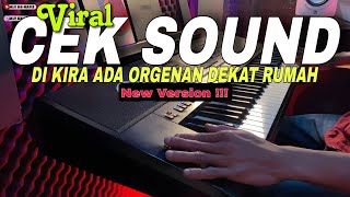 Download lagu Versi terbaru 2025 ! Cek Sound Dangdut Electone Viral Di kira ada Orgenan Dekat Rumah mp3