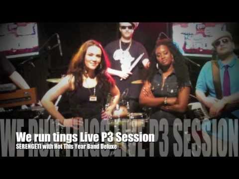 Serengeti LIVE i P3 Session 2011 (Bambam & Wipe out riddim)