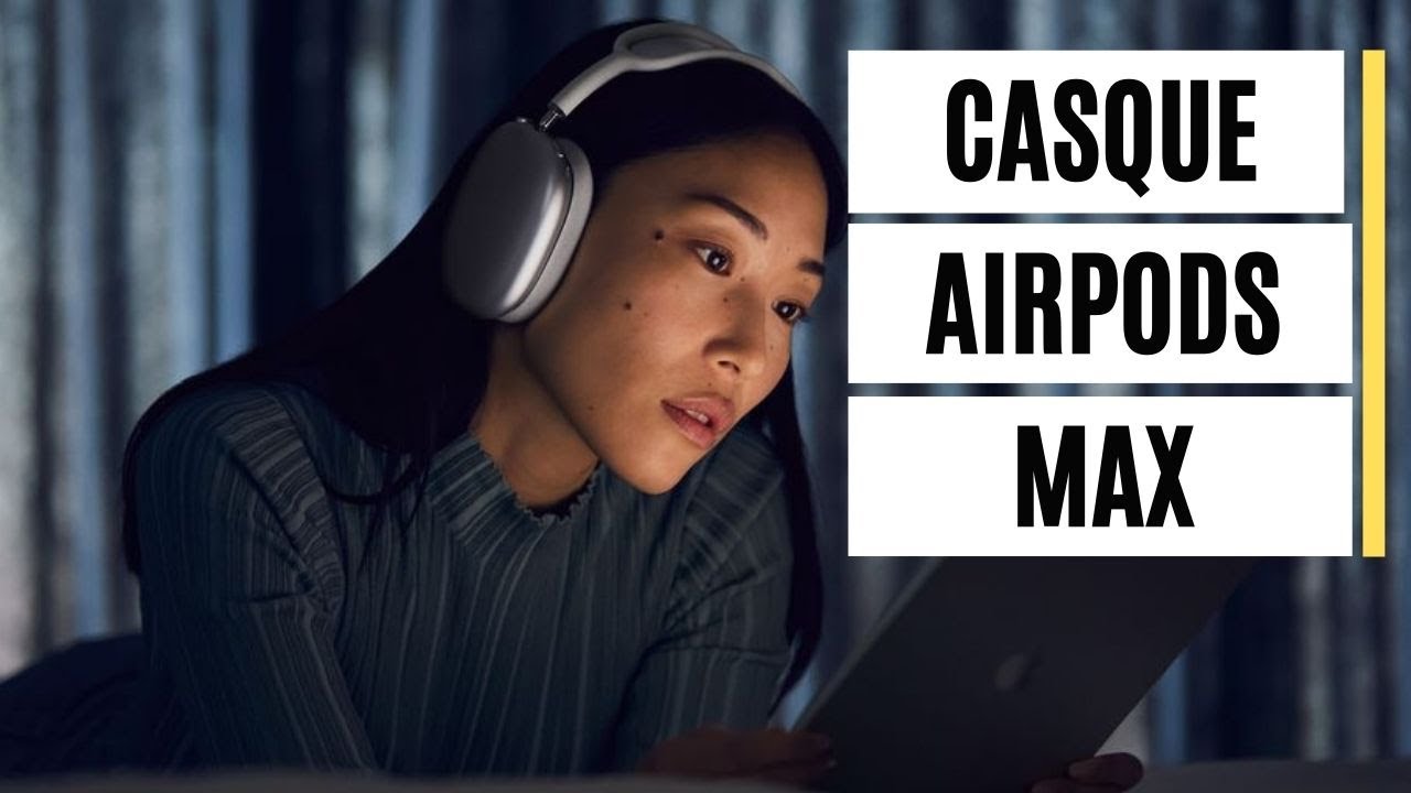 AirPods Max : valent-ils leurs 600€ face au Sony WH-1000XM4 ?