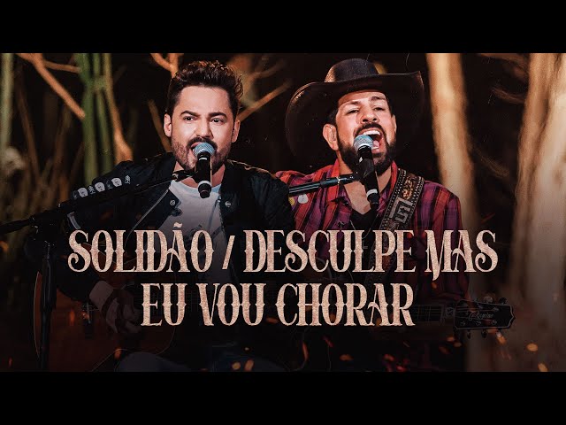 Download Solidão/ Desculpe, Mas Eu Vou Chorar Fernando e Sorocaba
