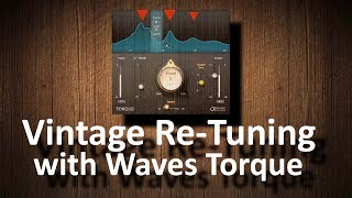 Video thumbnail for Vintage Drum Re-Tuning with Waves Torque by Andrei Martinez Agras