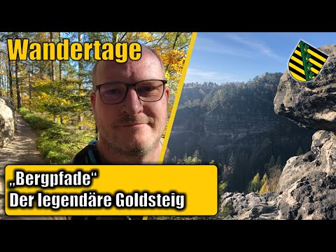 Der Bergpfad Goldsteig | Legendär und Schön | Sächsische Schweiz | Sachsen | S6 F7