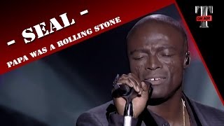 Seal - Papa Was A  Rolling Stone (TARATATA - sept 