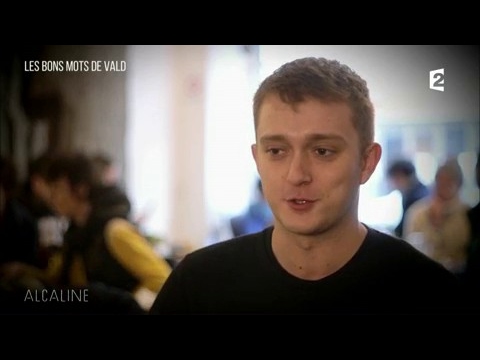 Alcaline, Le Sujet du 22/02- VALD