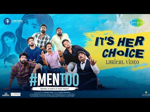 Its Her Choice - Lyrical | Men Too | Naresh Agastya, Brahmaji | Elisha Praveen | Srikanth G Reddy — MenToo