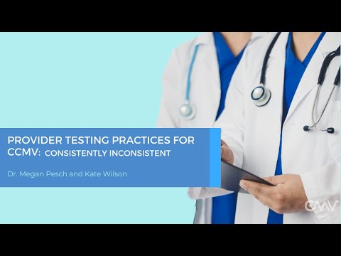 Provider Testing Practices For Ccmv Consistently Inconsistent