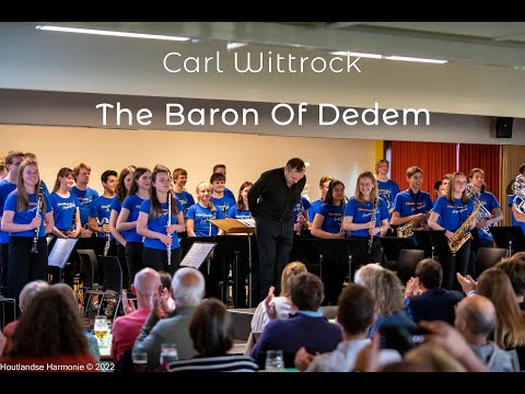 Het Houtlands Jeugdensemble - The Baron Of Dedem (Carl Wittrock)