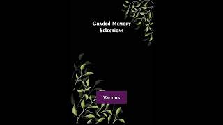 Graded Memory Selections