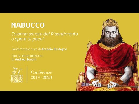 Nabucco - Colonna sonora del Risorgimento o opera di pace? // Conferenze 2019-2020