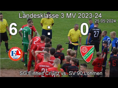 SG Einheit Crivitz vs. SV 90 Lohmen LK 3 MV 2023-2024