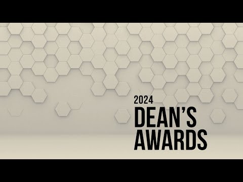 2024 Dean’s Awards | School of Communications, Media, Arts and Design