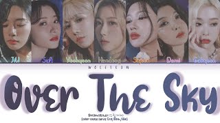 Dreamcatcher (드림캐쳐)– Over the Sky (하늘을 넘어) (Color Coded Lyrics/Han/Rom/Eng)