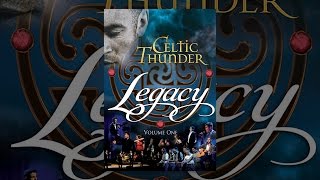 Celtic Thunder: Legacy, Vol. 1