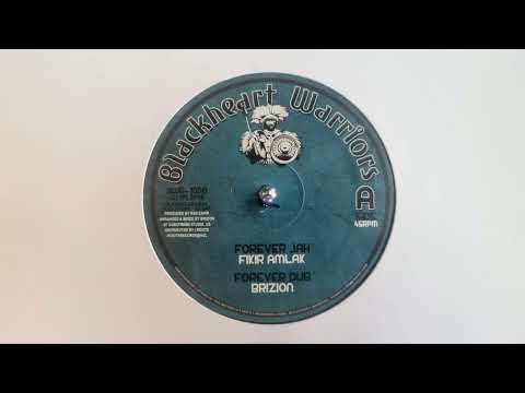 Forever Jah - Fikir Amlak / Forever Dub - Brizion - Blackheart Warriors – BWR 1008 A