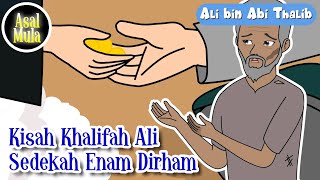Download lagu Ali bin Abi Thalib dan Sedekah 6 Dirham – Kisah teladan – Asal Mula Channel mp3