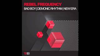 Rebel Frequency - New Era (Toolbox Recordings)