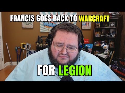 FRANCIS GOES BACK TO WARCRAFT FOR LEGION