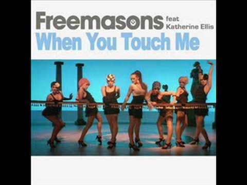 Freemasons feat. Karen Ellis - When You Touch Me