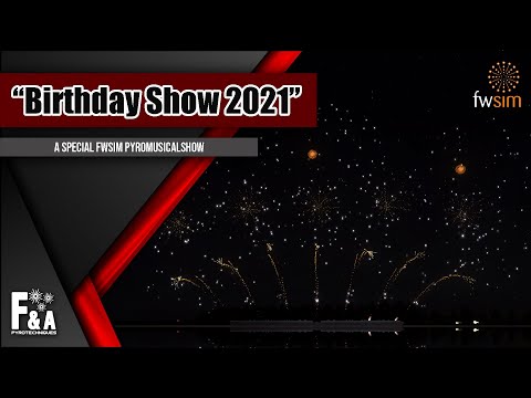 [HD] Birthday Show 2021 - A FWSim Pyromusical