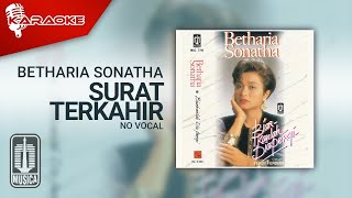 Download lagu Betharia Sonatha - Surat Terakhir ( Karaoke Video) | No Vocal mp3