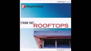 DESPERATION BAND - FROM THE ROOFTOPS - BEAUTY OF THE LORD