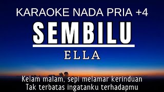 Download lagu ELLA - Sembilu (Karaoke Male Key | Nada Pria  4) mp3