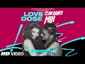 Love Dose Club Dance Mix Yo Yo Honey Singh Urvashi Rautela DJ Moody T Series
