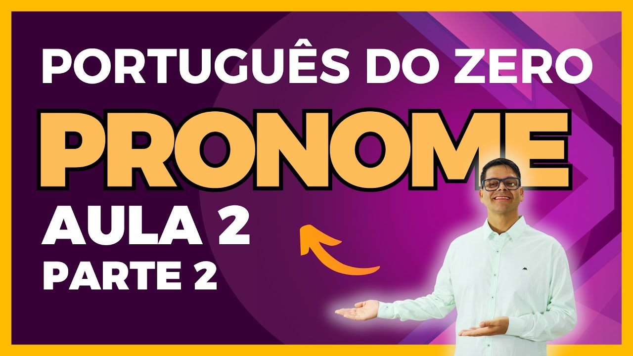 Pronomes pessoais 2 - Português para concursos