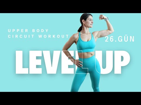 Level Up 3.0 | 26. Gün | Üst Vücut