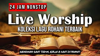 Download lagu 24 jam Nonstop | Live Worship | Lagu Rohani Kristen Terbaik mp3