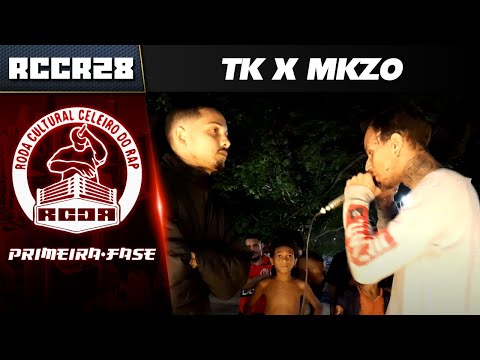 RCCR 28 | TK X MKZO | 1ª FASE