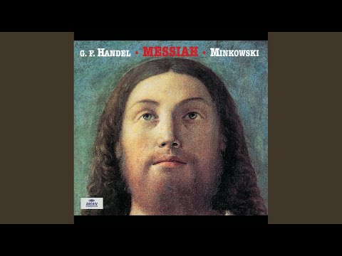 Handel: Messiah, HWV 56, Pt. 1: No. 17, Chorus. Glory to God in the Highest