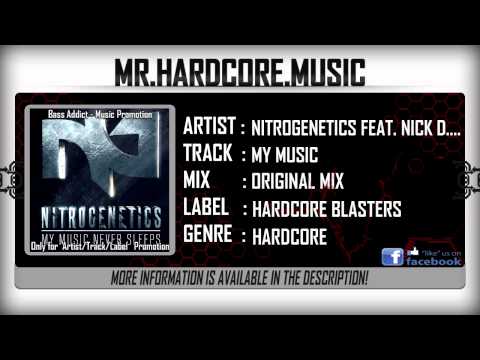 Nitrogenetics feat. Nick Drone - My Music [HQ|HD]