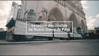 Retour des cloches de Notre-Dame de Paris