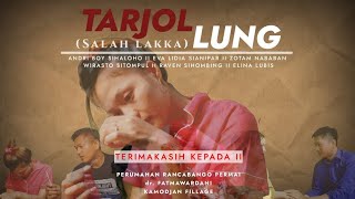 Download lagu ' TARJOLLUNG ' // [ salah lakka ] // film batak 2021 mp3