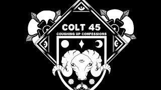 "Shit Happens" - COLT 45