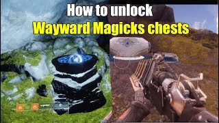 How to unlock all 3 Wayward magicks chests in the Dreaming City! (Destiny 2 Forsaken)
