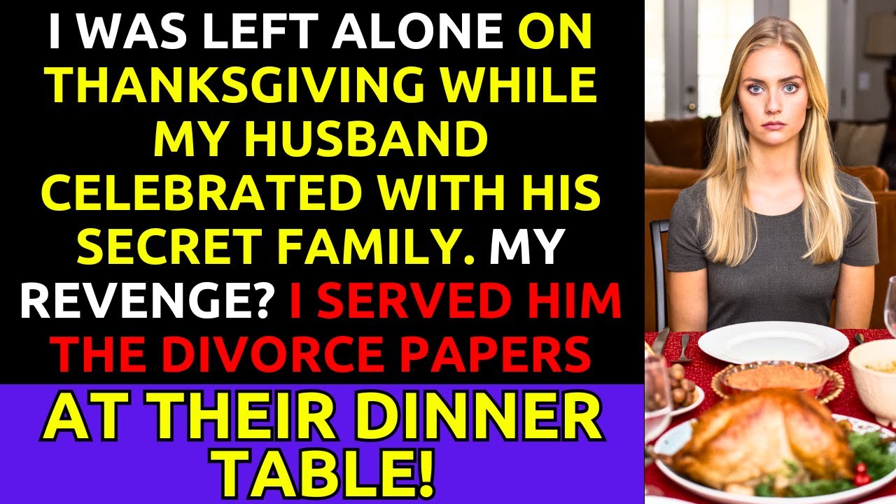 Left Alone On Thanksgiving, I Served My Cheating Husband Divorce Papers At His Secret Family Dinner