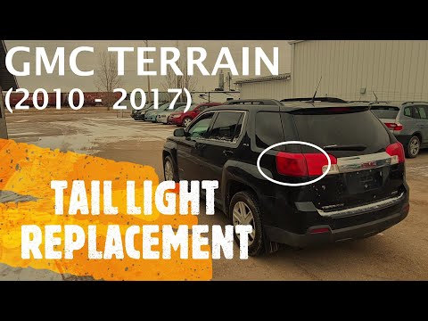 GMC Terrain - TAIL LIGHT REPLACEMENT / REMOVAL (2010 - 2017)