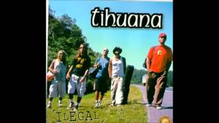 Tihuana - Ilegal - Álbum Completo