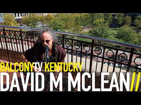 DAVID M MCLEAN - A MINOR BLUE (BalconyTV)