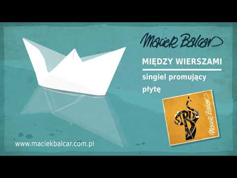 Maciek Balcar "Między wierszami"