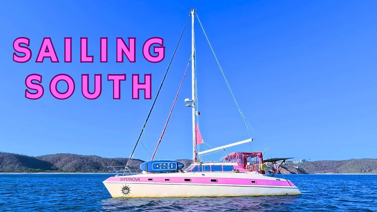 SAILING SOUTH TILL THE BUTTER MELTS! [Ep. 34]