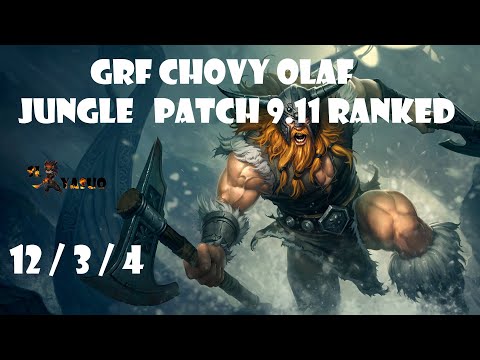 League of Legends | GRF Chovy OLAF Highlights | Jungle - Patch 9.11 Ranked