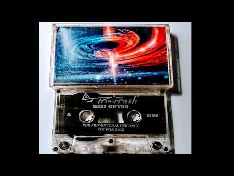 R Fresh - Bass On You - 1996