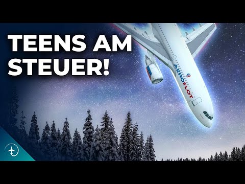 Kinder des PILOTEN am Steuer! | Aeroflot Flug 593