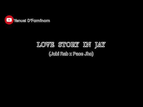 LOVE STORY IN JAY 2020 (Jubi x Pace Jho)