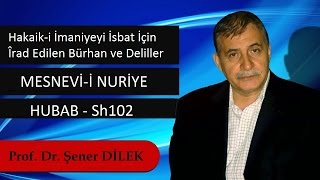 Prof. Dr. Şener Dilek - Mesnevi-i Nuriye - Hubab - Sh102