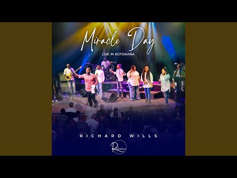 Miracle Day (Live in Botswana)